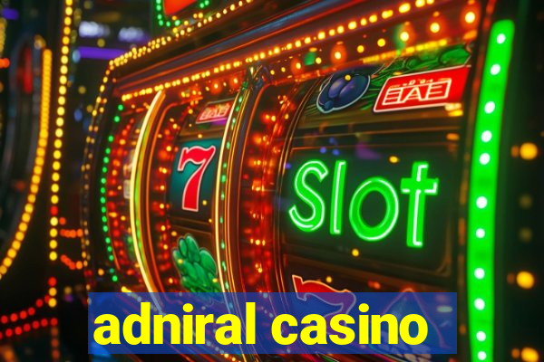 adniral casino