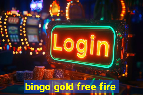 bingo gold free fire