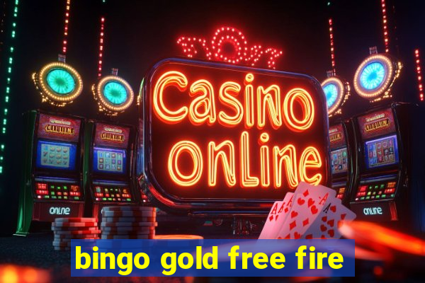 bingo gold free fire