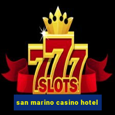 san marino casino hotel