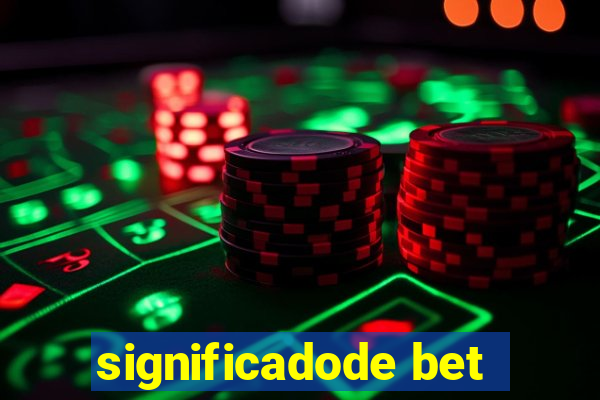 significadode bet