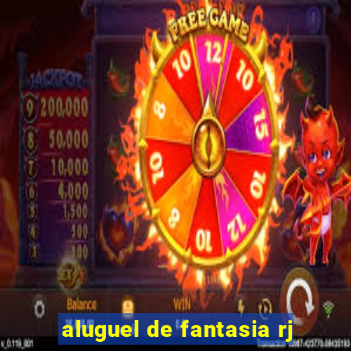 aluguel de fantasia rj