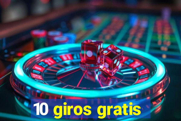 10 giros gratis