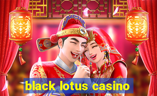 black lotus casino