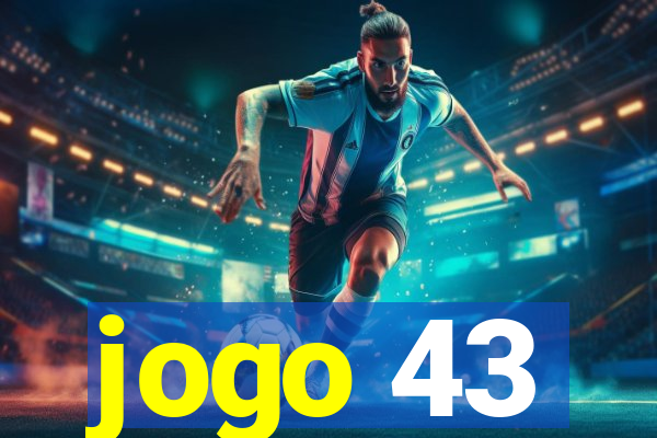 jogo 43