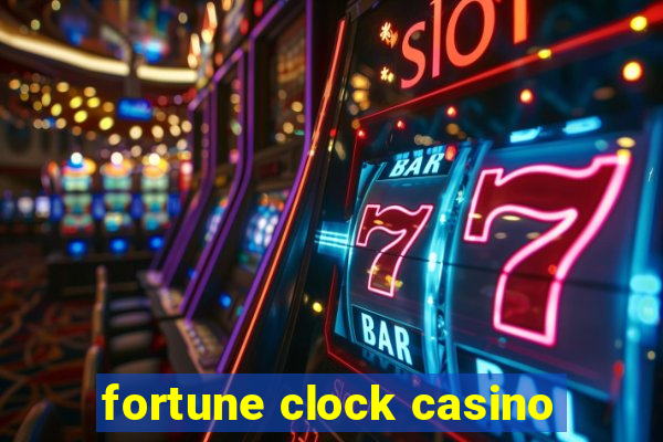 fortune clock casino