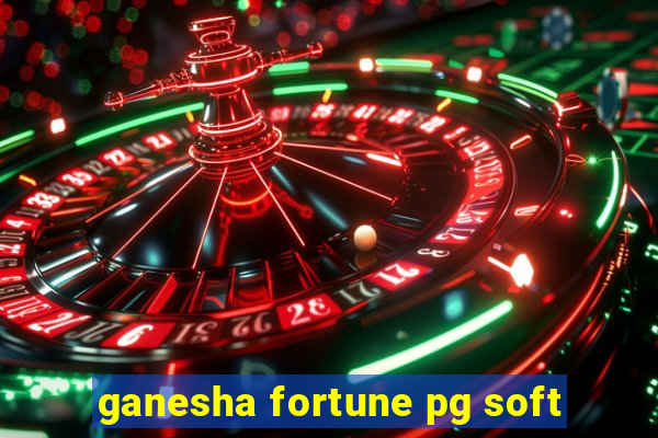 ganesha fortune pg soft