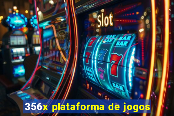 356x plataforma de jogos