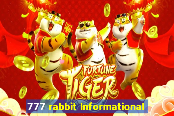 777 rabbit Informational