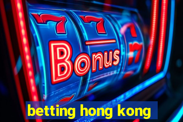 betting hong kong