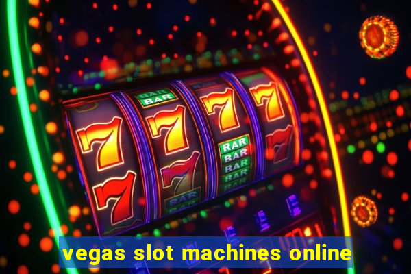 vegas slot machines online