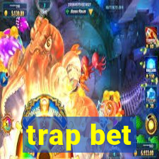 trap bet