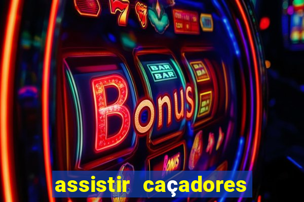 assistir caçadores de tesouros