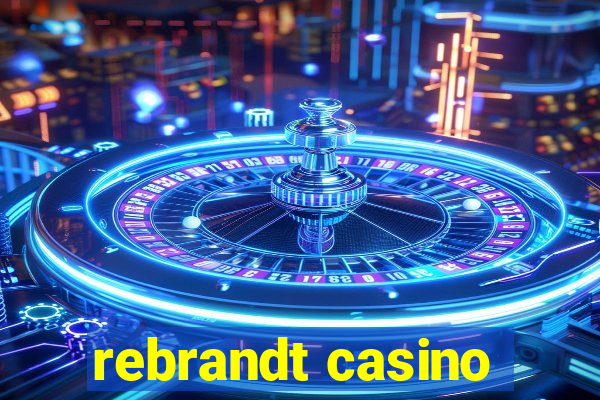 rebrandt casino