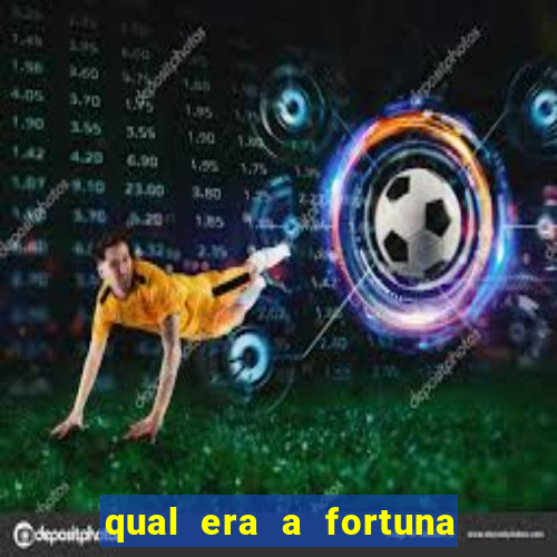 qual era a fortuna de paulinha abelha