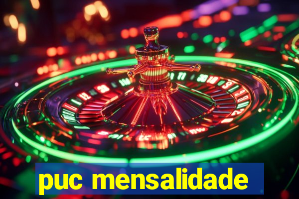 puc mensalidade