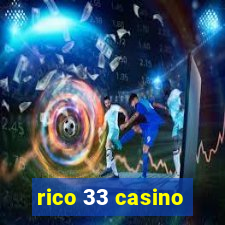 rico 33 casino