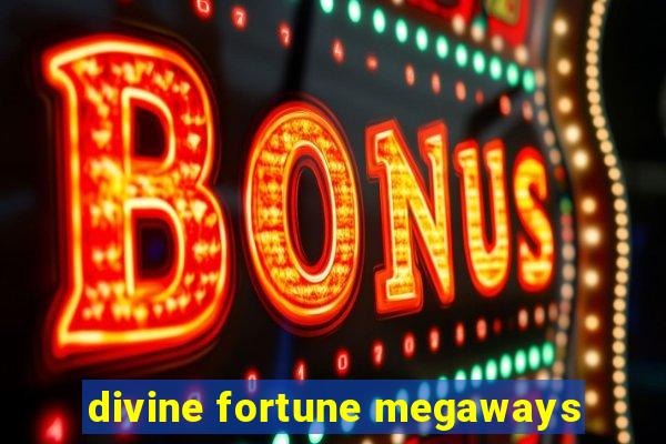 divine fortune megaways