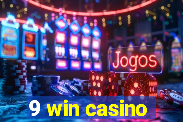 9 win casino