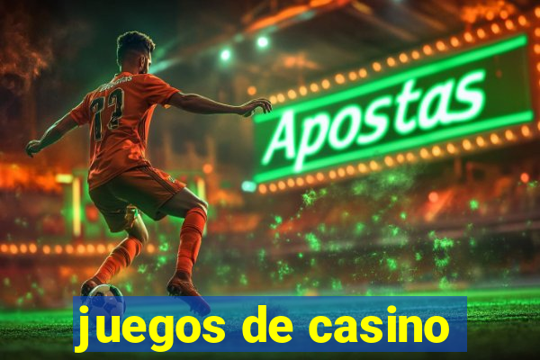 juegos de casino