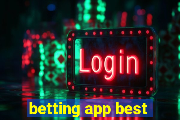 betting app best