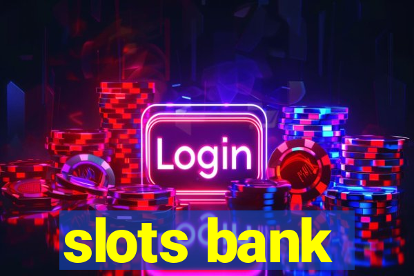 slots bank