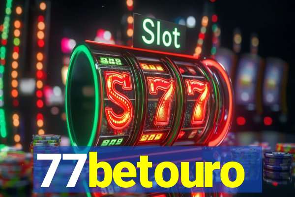 77betouro