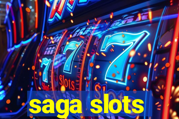 saga slots