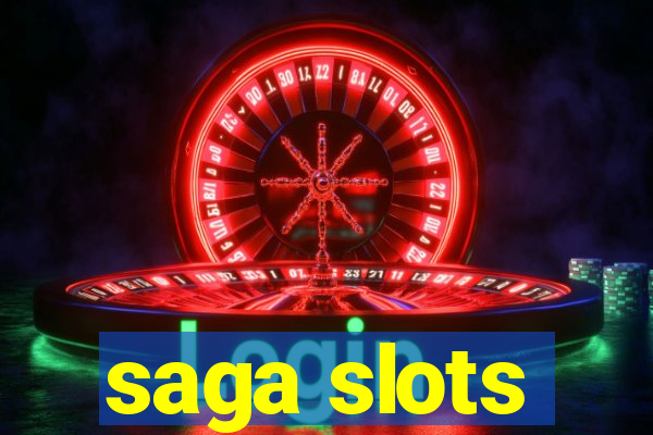 saga slots