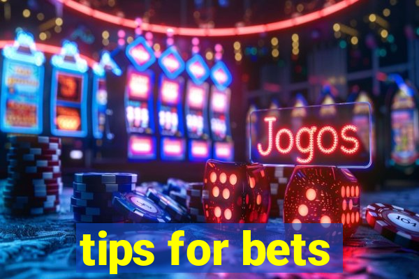 tips for bets