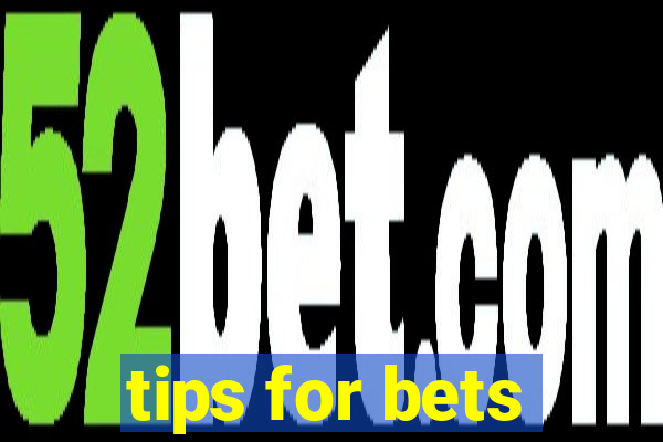 tips for bets