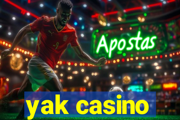 yak casino