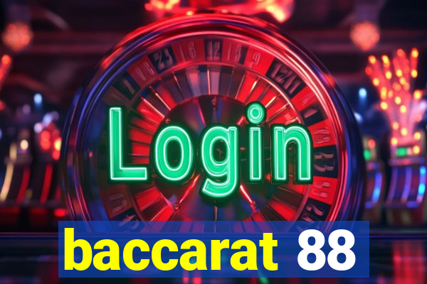 baccarat 88