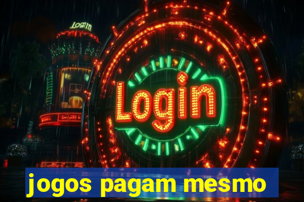 jogos pagam mesmo