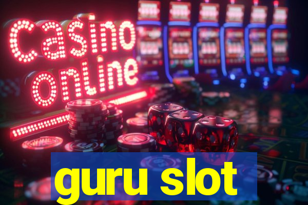 guru slot