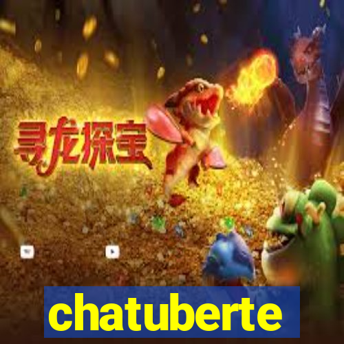 chatuberte