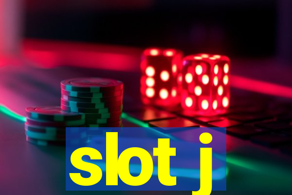 slot j