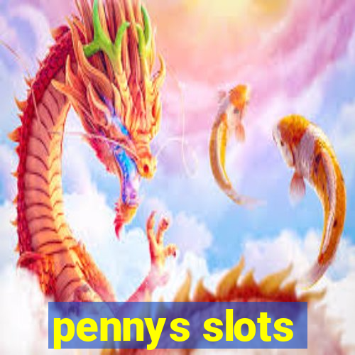 pennys slots