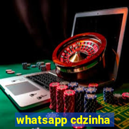 whatsapp cdzinha