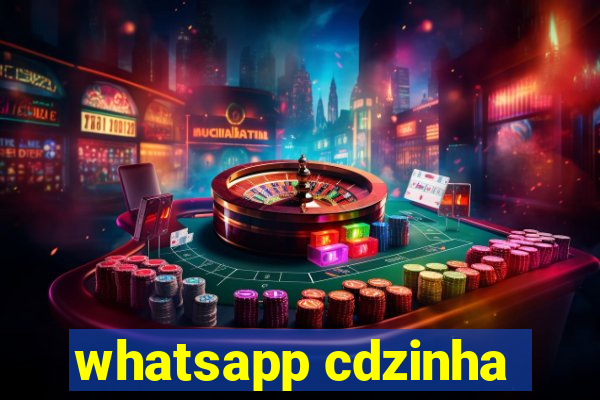 whatsapp cdzinha