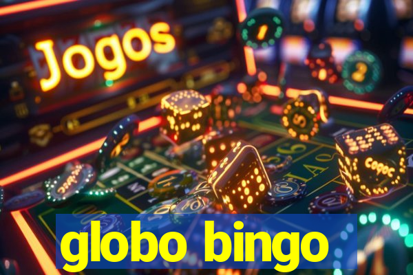 globo bingo