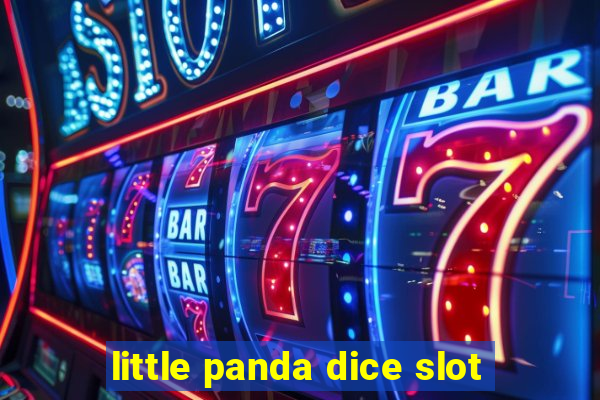 little panda dice slot