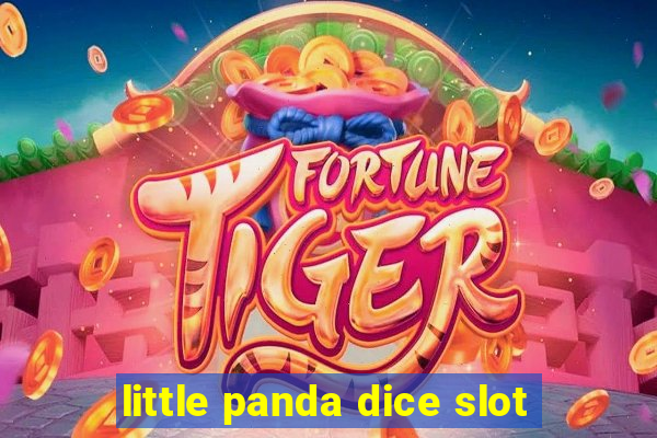 little panda dice slot