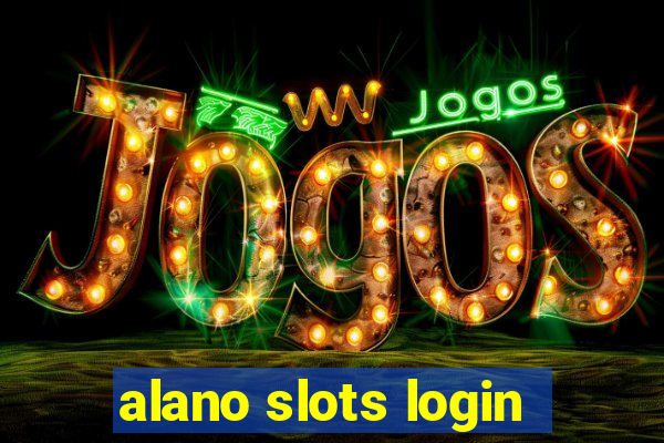 alano slots login