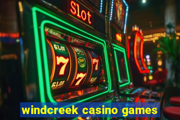 windcreek casino games