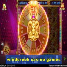 windcreek casino games