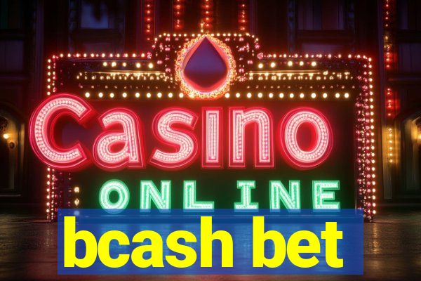 bcash bet