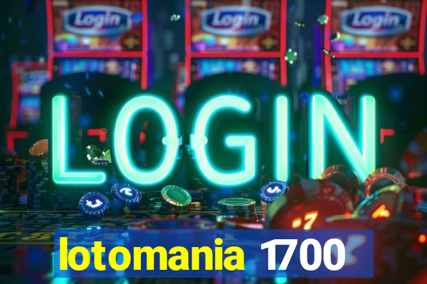 lotomania 1700