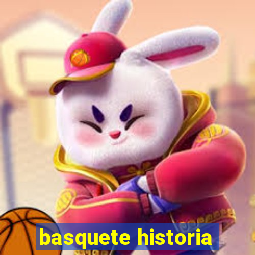 basquete historia