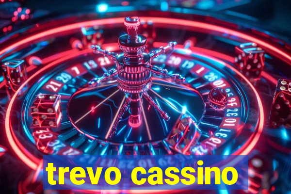 trevo cassino